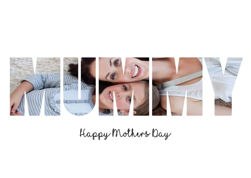 “MUMMY” in large white letters frames a photo of a smiling woman and child lying down; below is the text “Happy Mother’s Day” in cursive.